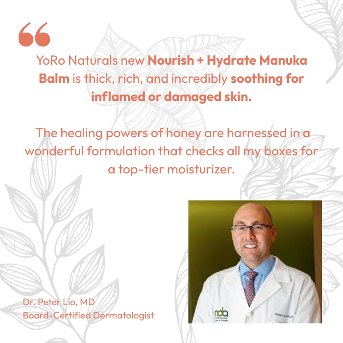 Review for YoRo Naturals Nourish + Hydrate Manuka Balm with a photo of Dr. Peter Lio, MD.